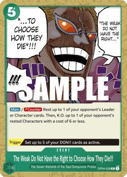 The Weak Do Not Have the Right to Choose How They Die!!! (OP04-038) Kingdoms of Intrigue