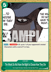 The Weak Do Not Have the Right to Choose How They Die (OP10-040)